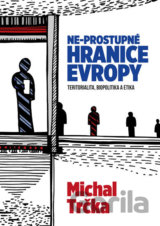 Ne-propustné hranice Evropy