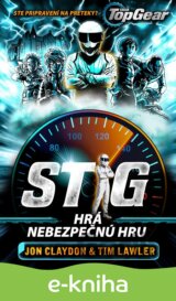 Top Gear: Stig hrá nebezpečnú hru
