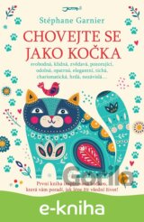 Chovejte se jako kočka