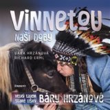 Vinnetou naší doby