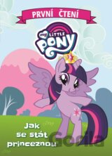 My Little Pony: Jak se stát princeznou