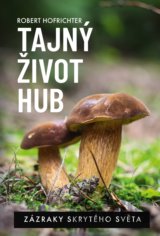 Tajný život hub