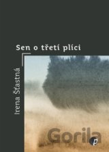 Sen o třetí plíci