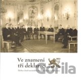 Ve znamení tří deklarací