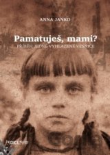 Pamatuješ, mami?