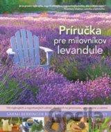 Príručka pre milovníkov levandule