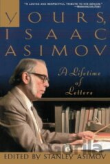 Yours, Isaac Asimov