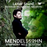 Lahav  Rotterdam Philharmonic Orchestra Shani:  Mendelssohn: Symphony No. 3  Mendelssohn-bartholdy,