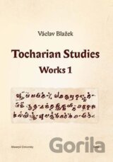 Tocharian Studies: Works 1