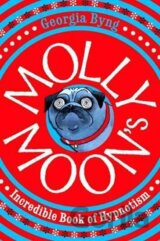 Molly Moon´s Incredible Book of Hypnotism