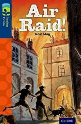 Oxford Reading Tree TreeTops Fiction 14 More Pack A Air Raid!