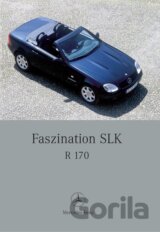 Faszination SLK: R 170