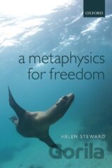 A Metaphysics for Freedom