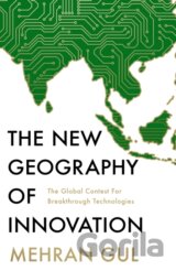 The New Geography of Innovation