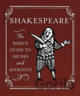 Shakespeare: The Bard's Guide to Abuses and Affronts (Miniature Editions)