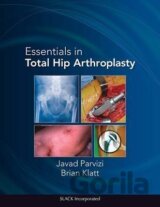 Essentials in Total Hip Arthroplasty