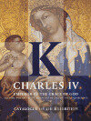 Charles IV - Emperor by the Grace of God - Catalogue of the Exhibition