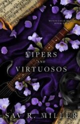 Vipers and Virtuosos