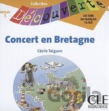 Découverte 1 Adolescents: Concert en Bretagne - CD audio
