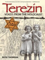 Terezin: Voices from the Holocaust