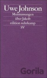 Mutmassungen über Jakob
