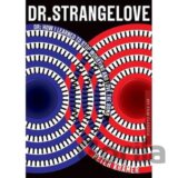 Dr. Strangelove Or: How I Learned to Stop Worrying and Love the Bomb