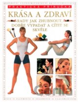 Krása a zdraví - praktická příručka