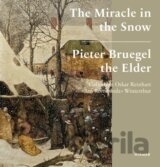 The Miracle in the Snow: Pieter Bruegel the Elder