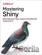 Mastering Shiny : Build Interactive Apps, Reports, and Dashboards Powered by R