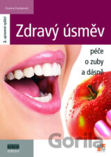Zdravý úsměv - Péče o zuby a dásně - 2. vydání