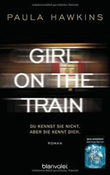 Girl on the Train: Du kennst sie nicht, aber sie kennt dich