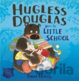 Hugless Douglas Goes to Little School
