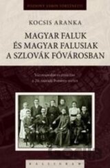 Magyar faluk és magyar falusiak a szlovák fővárosban