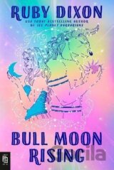 Bull Moon Rising
