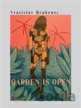 Garden is open