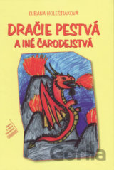 Dračie pestvá a iné čarodejstvá
