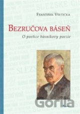 Bezručova báseň o poetice básníkovy poezie