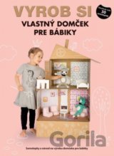 Vyrob si vlastný domček pre bábiky