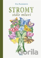 Stromy stále mluví