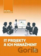 IT projekty a ich manažment