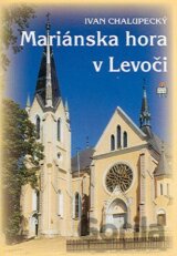 Mariánska hora v Levoči