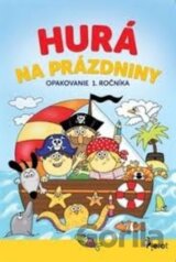 Hurá na prázdniny: Opakovanie 1. ročníka