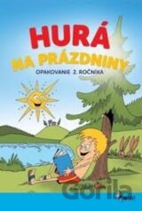 Hurá na prázdniny opakovanie 2. ročníka