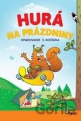 Hurá na prázdniny opakovanie 3. ročníka