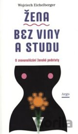 Žena bez viny a studu