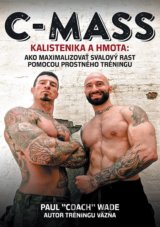 C-MASS - Kalistenika a hmota
