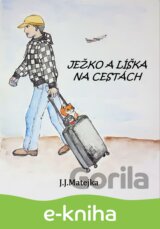 Ježko a líška na cestách