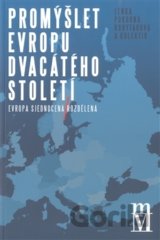 Promýšlet Evropu dvacátého století