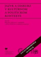 Jazyk a diskurz v kultúrnom a politickom kontexte