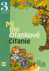 Mimočítankové čítanie pre 3. ročník základných škôl